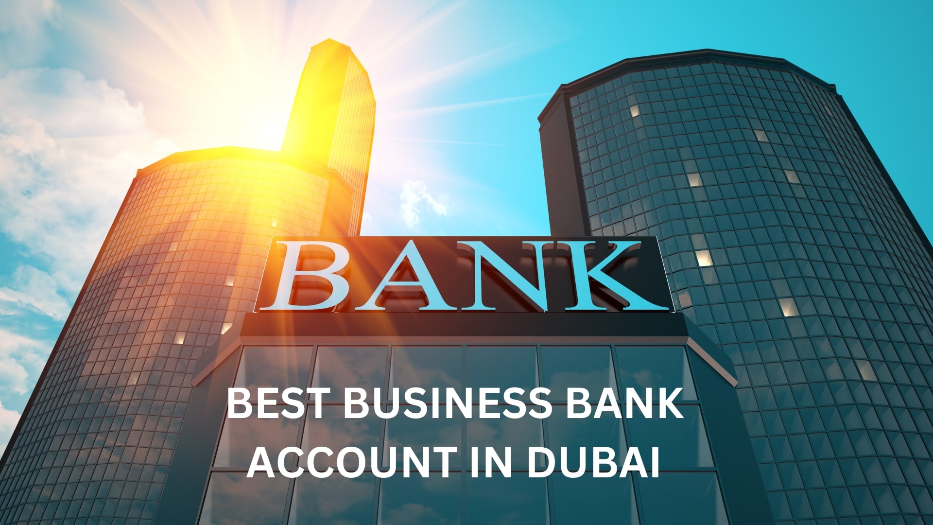 best business bank account in Dubai